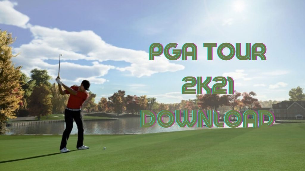 pga-tour-2k21-download