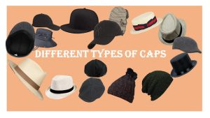 Caps of Various Types