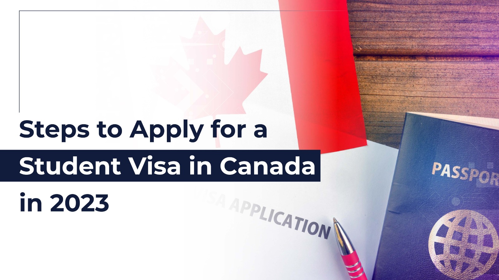 Steps To Apply For A Student Visa In Canada In 2023 Techy Zip