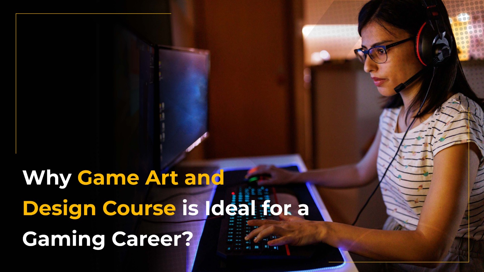 why-game-art-and-design-course-is-ideal-for-a-gaming-career-techy-zip