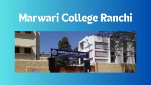 Marwari College Ranchi